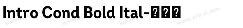 Intro Cond Bold Ital字体转换